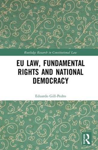 Cover image for EU Law, Fundamental Rights and National Democracy