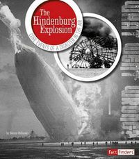 Cover image for Hindenburg Explosion: Core Events of a Disaster in the Air (What Went Wrong?)