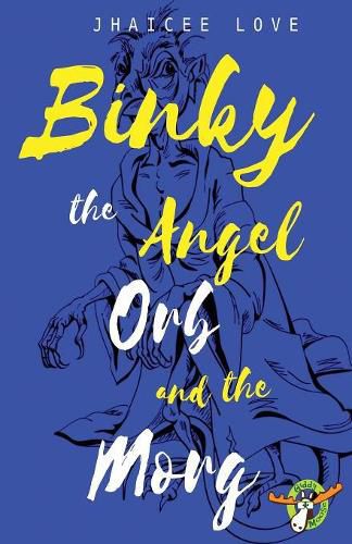 Cover image for Binky the Angel Orb and the Morg