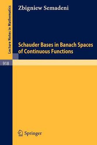 Cover image for Schauder Bases in Banach Spaces of Continuous Functions