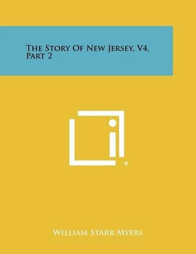 The Story of New Jersey, V4, Part 2