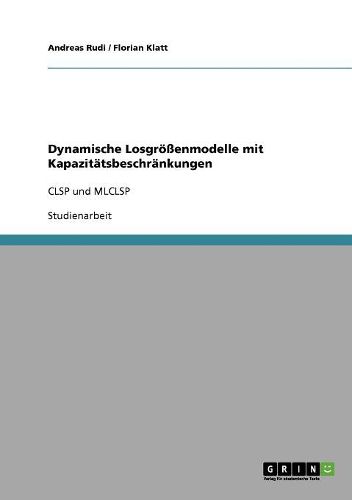 Cover image for Dynamische Losgroenmodelle Mit Kapazitatsbeschrankungen