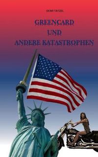 Cover image for Greencard und andere Katastrophen