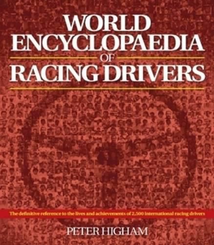 Cover image for World Encyclopaedia of Racing Drivers