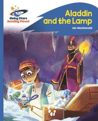 Cover image for Reading Planet - Aladdin and the Lamp - Blue: Rocket Phonics