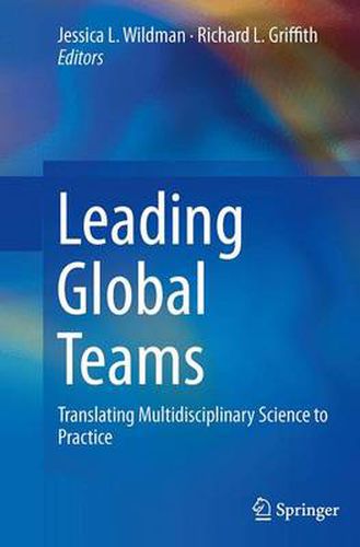 Leading Global Teams: Translating Multidisciplinary Science to Practice