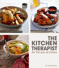 Cover image for The Kitchen Therapist-For The Love Of Chicken