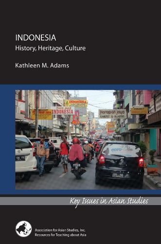 Cover image for Indonesia: History, Heritage, Culture