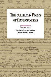 Cover image for The Collected Poems Of David Sanders: 3 Volumes In 1