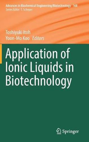 Cover image for Application of Ionic Liquids in Biotechnology