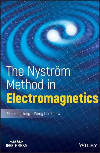 Cover image for The Nystrom Method in Electromagnetics