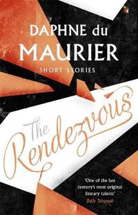 Cover image for The Rendezvous And Other Stories
