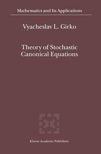 Cover image for Theory of Stochastic Canonical Equations: Volumes I and II