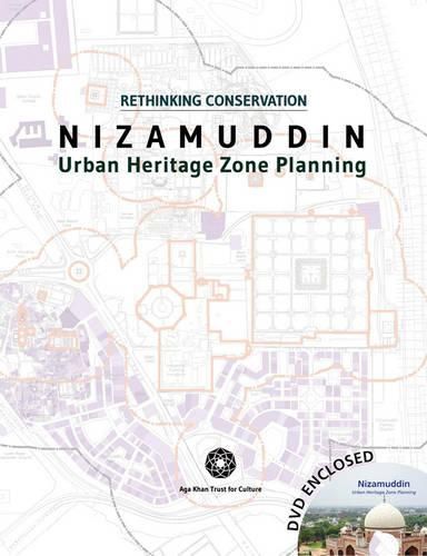 Cover image for Nizamuddin: Urban Heritage Zone Planning