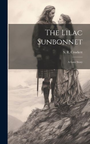 Cover image for The Lilac Sunbonnet