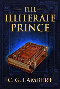Cover image for The Illiterate Prince