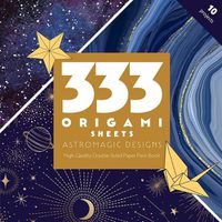 Cover image for 333 Origami Sheets AstroMagic Designs