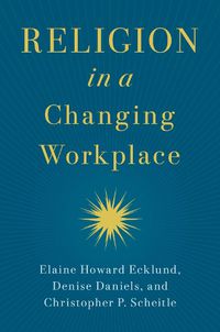 Cover image for Religion in a Changing Workplace