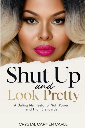 Cover image for Shut up and Look Pretty