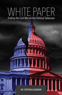 Cover image for White Paper: Ending the Civil War on the Political Salesman