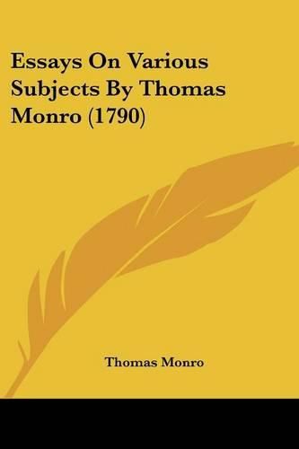 Cover image for Essays on Various Subjects by Thomas Monro (1790)