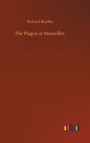 Cover image for The Plague at Marseilles