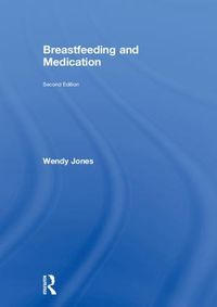 Cover image for Breastfeeding and Medication