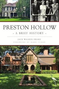 Cover image for Preston Hollow: A Brief History