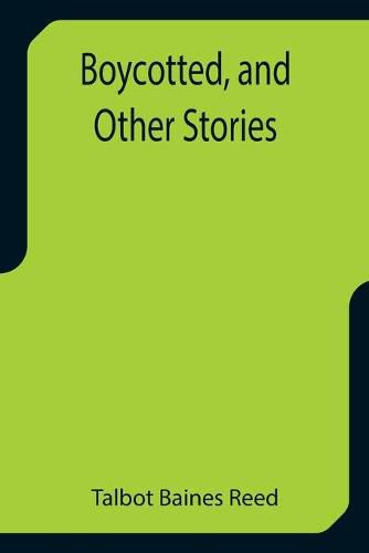 Cover image for Boycotted, and Other Stories