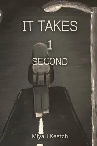 Cover image for It Takes 1 Second