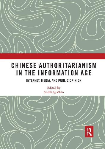 Cover image for Chinese Authoritarianism in the Information Age: Internet, Media, and Public Opinion