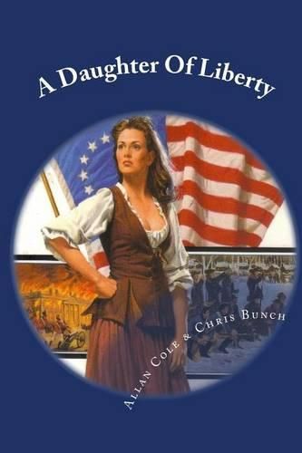 Cover image for A Daughter Of Liberty: Book #2 Of The Shannon Trilogy