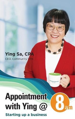 Cover image for Appointment with Ying @8am: Starting Up a Business