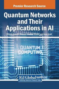 Cover image for Quantum Networks and Their Applications in AI