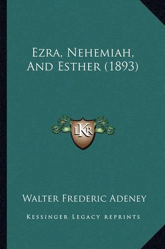 Ezra, Nehemiah, and Esther (1893)