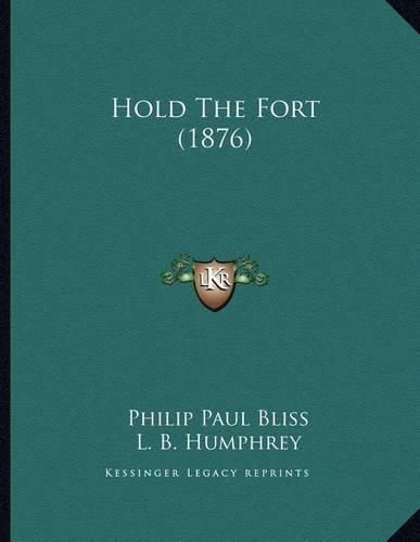 Hold the Fort (1876)