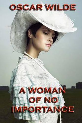 Cover image for A Woman of No Importance: a play