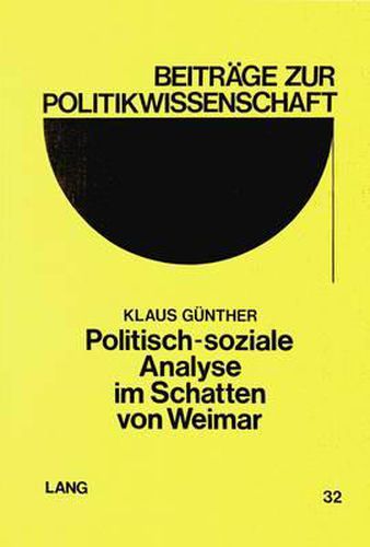 Cover image for Politisch-Soziale Analyse Im Schatten Von Weimar