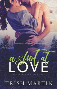 Cover image for A Shot at Love