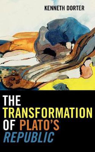 Cover image for The Transformation of Plato's Republic