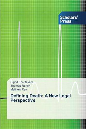 Defining Death: A New Legal Perspective