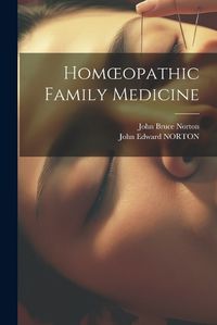 Cover image for Homoeopathic Family Medicine