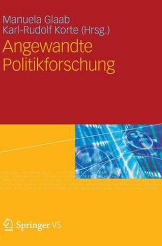 Cover image for Angewandte Politikforschung: Eine Festschrift Fur Prof. Dr. Dr. H.C. Werner Weidenfeld