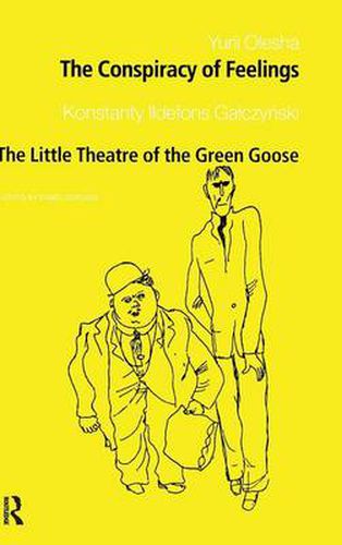 Cover image for The Conspiracy of Feelings and The Little Theatre of the Green Goose