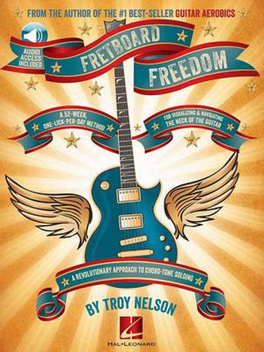 Cover image for Fretboard Freedom: A 52-Week, One-Lick-Per-Day Method
