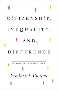 Cover image for Citizenship, Inequality, and Difference: Historical Perspectives