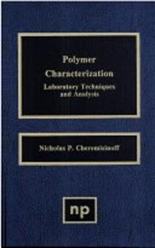 Cover image for Polymer Characterization: Laboratory Techniques and Analysis