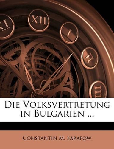 Cover image for Die Volksvertretung in Bulgarien ...