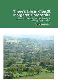 Cover image for There's Life in Clee St Margaret, Shropshire