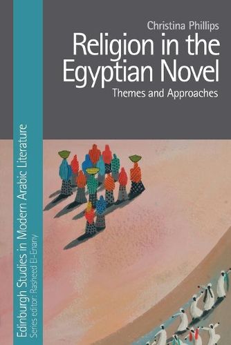 Cover image for Religion in the Egyptian Novel